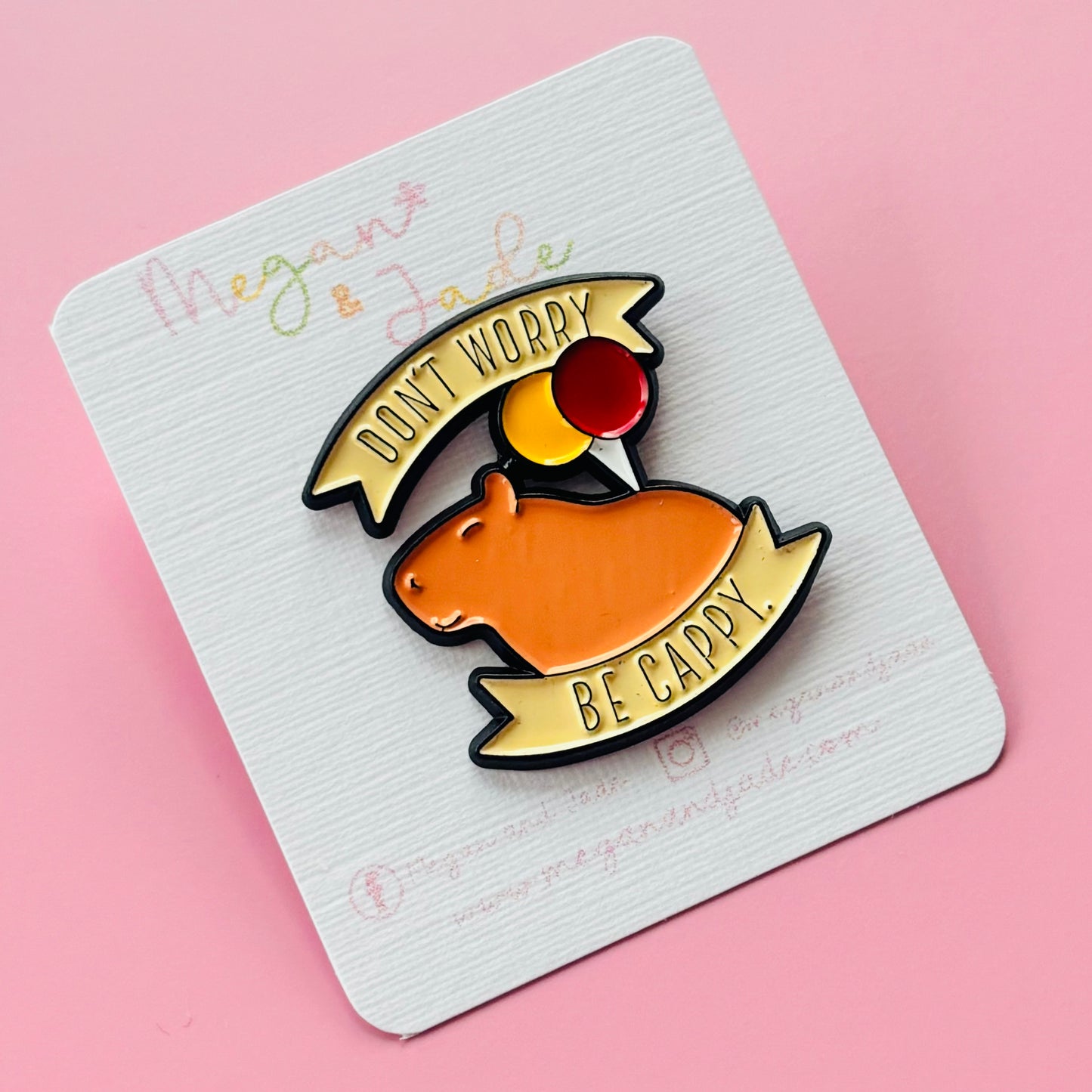 Don't Worry Be Cappy Pin Badge